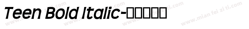 Teen Bold Italic字体转换